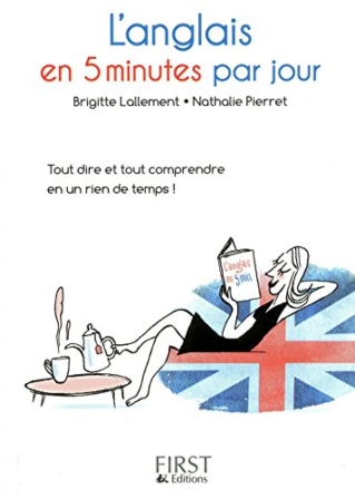 livre pour apprendre l'anglais - L’anglais en 5 minutes par jour – Brigitte Lallement, Nathalie Pierret