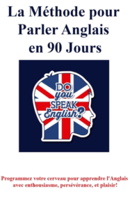  - La méthode pour parler Anglais en 90 jours – Stéphane Chardon