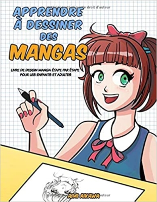 livre pour apprendre à dessiner des mangas - Aimi Aikawa – Apprendre à dessiner des mangas