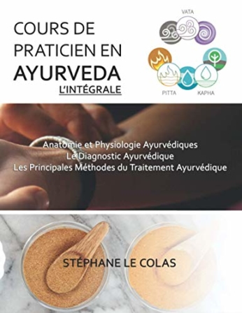livre sur l'ayurveda - Stephane Le Colas Cours de praticien en ayurveda