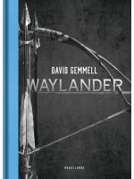 Waylander - L'Intégrale